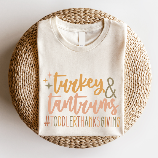 Turkey & Tantrums Thanksgiving Tee